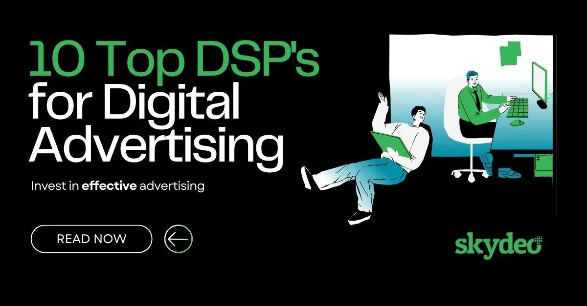 DSPs for Effective Advertising