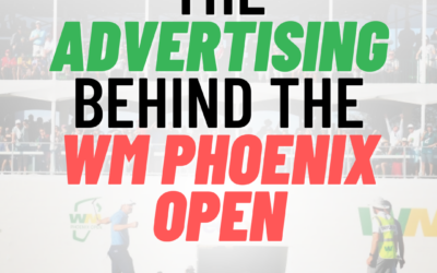 The Advertising Behind The WM Phoenix Open