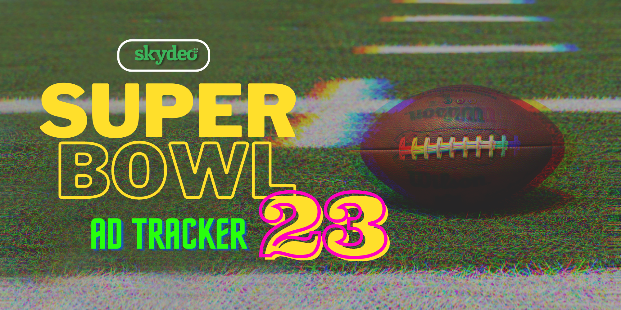 Super Bowl 57 ad tracker for 2023